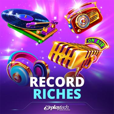 Record Riches!